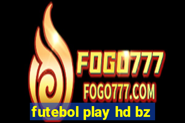 futebol play hd bz